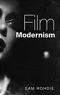 FILM MODERNISM (Hardcover)