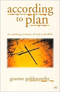 According to Plan : The Unfolding Revelation of God in the Bible (Paperback)