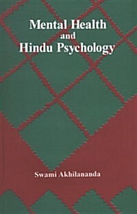 Mental Health and Hindu Psychology (Hardcover, Reprint of Allen and Unwin 1952)