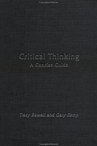 Critical Thinking : A Concise Guide (Hardcover)