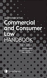 Butterworths Commercial and Consumer Law Handbook (Paperback, 8 ed)