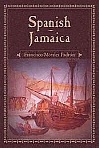 Spanish Jamaica (Paperback)