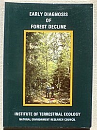 Early Diagnosis of Forest Decline (Paperback)