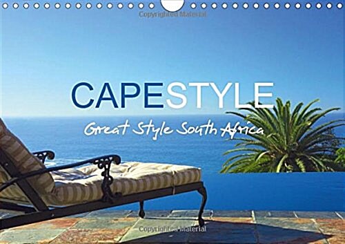 Capestyle - Great Style South Africa UK-Version : South Africa No Doubt is One of the Most Spectacular Destinations for Tourists Worldwide. (Calendar, 3 Rev ed)