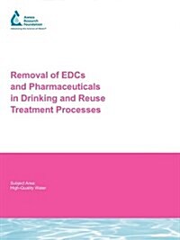 Removal of EDCs and Pharmaceuticals in Drinking Water (Paperback)