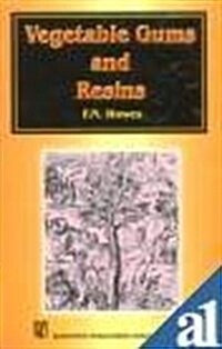 Vegetable Gums and Resins (Hardcover, New ed)