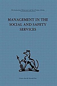 Management in the Social and Safety Services (Paperback)