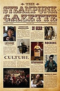 The Steampunk Gazette (Hardcover)