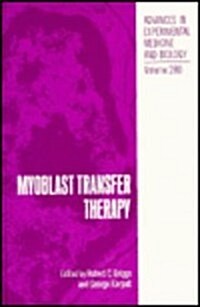 Myoblast Transfer Therapy (Hardcover, 1990)