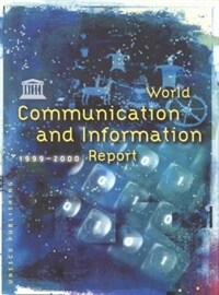 World communication and information report. 1999-2000
