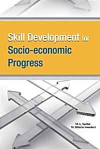 Skill Development for Socio-Economic Progress (Hardcover)