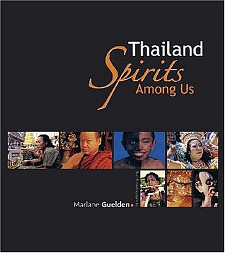 THAILAND SPIRITS AMONG US