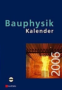 Bauphysik-Kalender : Schwerpunkt: Brandschutz (Hardcover)
