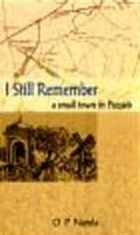 I Still Remember a Small Town in Punjab (Paperback)