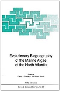 Evolutionary Biogeography of the Marine Algae of the North Atlantic (Hardcover)