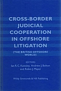 Cross-Border Judicial Cooperation in Offshore Litigation (Hardcover)