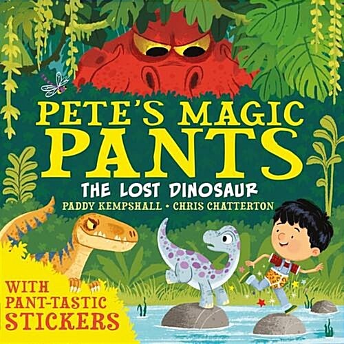 Petes Magic Pants: The Lost Dinosaur (Paperback)