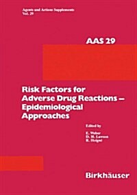 Risk Factors for Adverse Drug Reactions - Epidemiological Approaches (Hardcover)