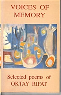Voices of Memory : Selected Poems of Oktay Rifat (Paperback)