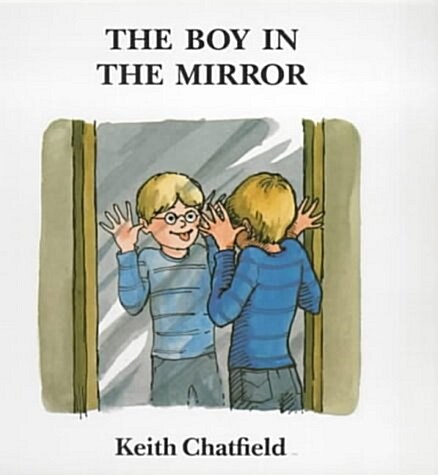 The Boy in the Mirror (Paperback)