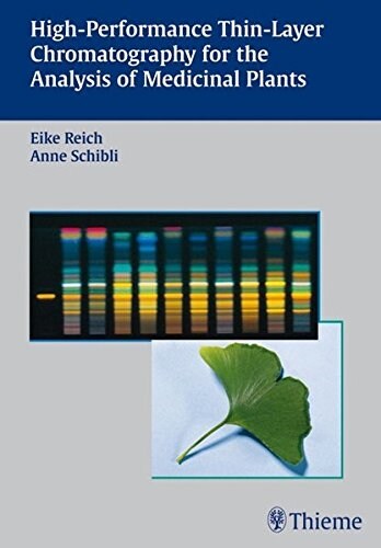 High-performance Thin-layer Chromatography for the Analysis of Medicinal Plants (Hardcover)