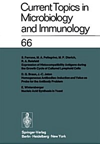 Current Topics in Microbiology and Immunology: Ergebnisse Der Mikrobiologie Und Immunit?sforschung Volume 66 (Paperback, Softcover Repri)