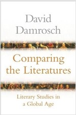 Comparing the Literatures: Literary Studies in a Global Age (Hardcover)
