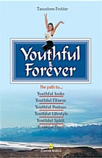 Stay Youthful Forever (Paperback)