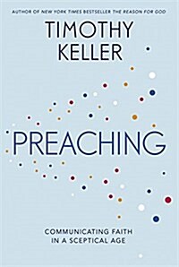 Preaching : Communicating Faith in an Age of Scepticism (Paperback)