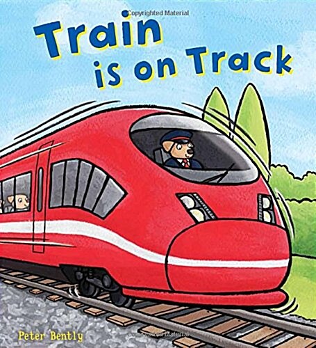 Busy Wheels: Train is on the Track (Hardcover)