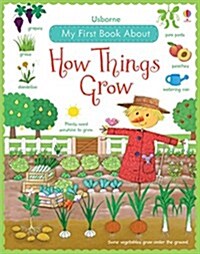 My First Book About How Things Grow (Hardcover, New ed)