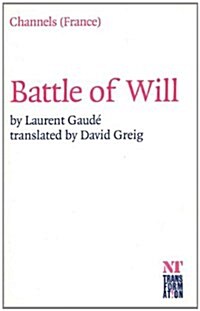 Battle of Will (Paperback)