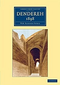 Dendereh 1898 (Paperback)