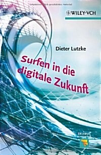 Surfen in die Digitale Zukunft (Hardcover)