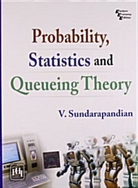 Probability, Statistics and Queueing Theory (Paperback)