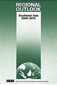 Regional Outlook: Southeast Asia 2009-2010 (Paperback)