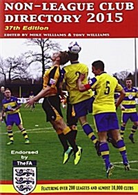 Non-League Club Directory 2015 (Paperback, 37 Revised edition)