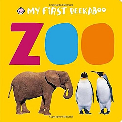 Zoo : My First Peekaboo (Hardcover)