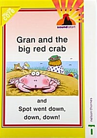 Sound Start Yellow Core - Gran and the Big Red Crab/spot Went Down, Down, Down! (x5) (Paperback, New ed)