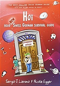 HOI: Your New Swiss German Survival Guide (Paperback)