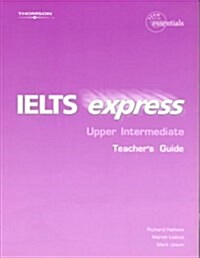 IELTS Express Upper Intermediate Teacher Guide 1st ed (Paperback)