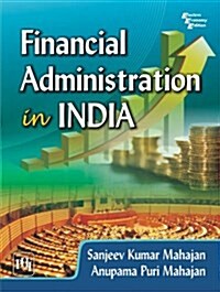 Financial Administration in India (Paperback)