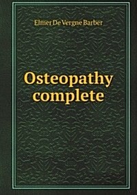 Osteopathy complete (Paperback)