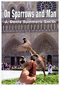 On Sparrows and Man : A Love-hate Relationship (Hardcover)