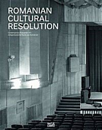 Romanian Cultural Resolution: Contemporary Romanian Art (Paperback)