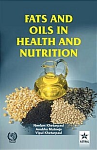 FATS AND OILS IN HEALTH AND NUTRITION (Hardcover)