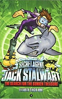 Secret Agent Jack Stalwart: Book 2: The Search for the Sunken Treasure: Australia (Paperback)