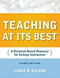 Teaching at its Best : A Research-Based Resource for College Instructors (Paperback, 3 Rev ed)
