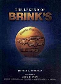 The Legend of Brinks (Hardcover)