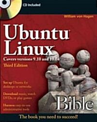 Ubuntu Linux Bible : Featuring Ubuntu 10.04 LTS (Paperback, 3 Rev ed)